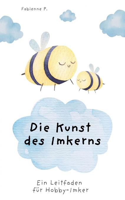 Die Kunst des Imkerns