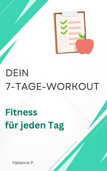 Dein 7 Tage Workout