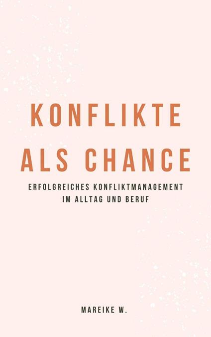 Konflikt als Chance