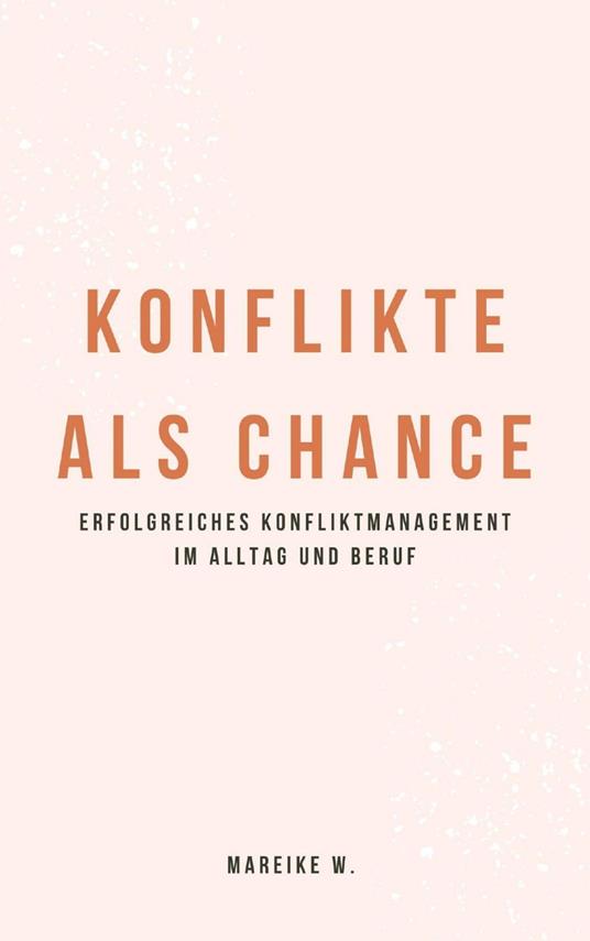 Konflikt als Chance