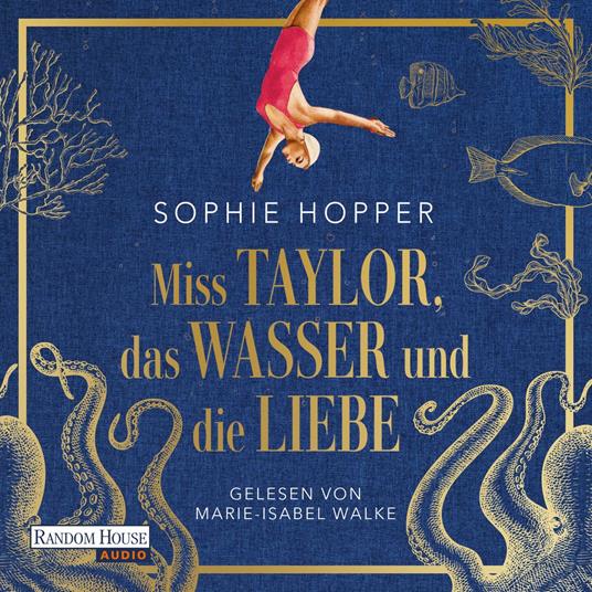 Miss Taylor, das Wasser und die Liebe