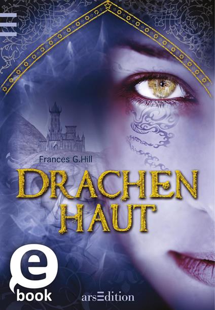 Drachenhaut - Frances G. Hill - ebook
