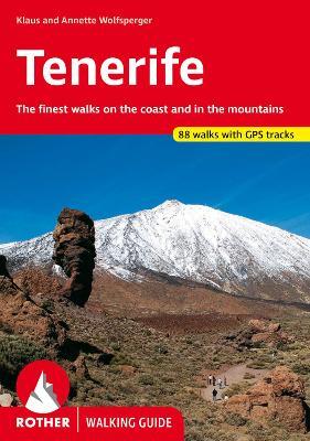 Tenerife: The finest walks on the coast and in the mountains. - cover
