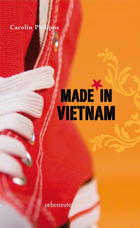 Made in Vietnam - Carolin Philipps - ebook