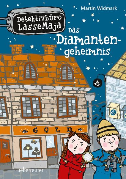 Detektivbüro LasseMaja - Das Diamantengeheimnis (Bd. 3) - Martin Widmark,Helena Willis,Maike Dörries - ebook