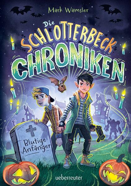 Die Schlotterbeck-Chroniken - Mark Wamsler - ebook