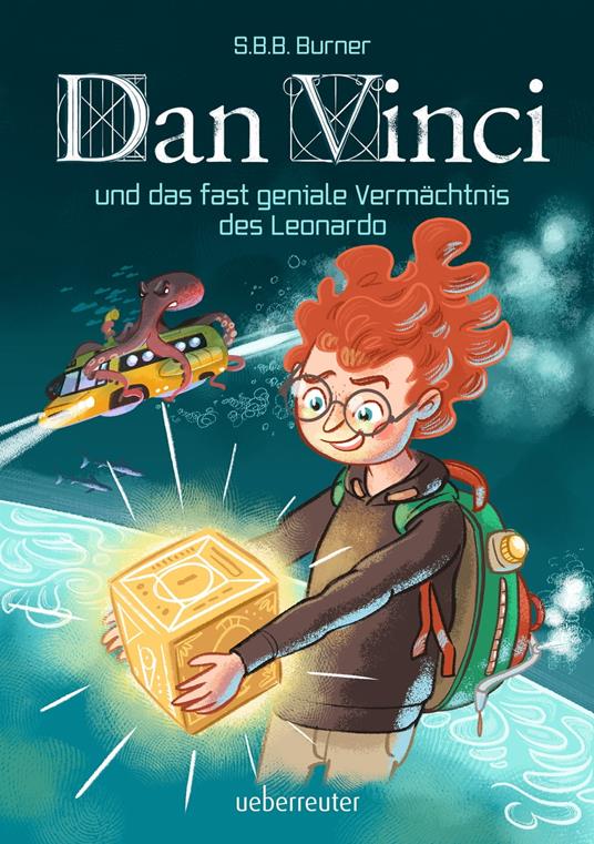 Dan Vinci und das fast geniale Vermächtnis des Leonardo - S. B. B. Burner - ebook