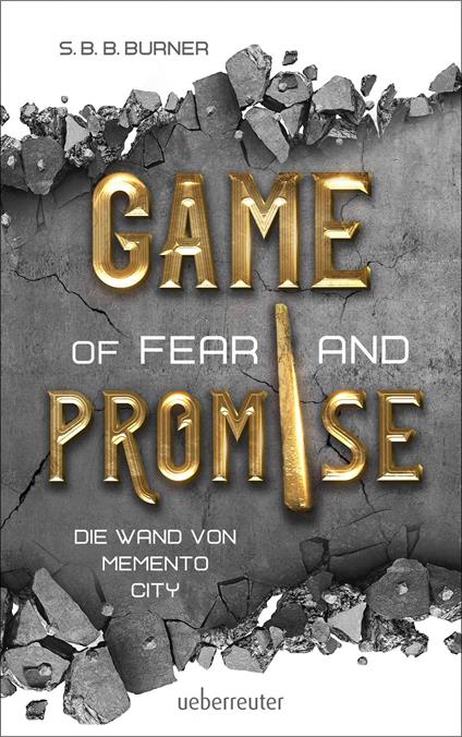 Game of Fear and Promise - S. B. B. Burner - ebook
