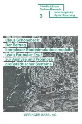 Der Beitrag komplexer Stadtsimulationsmodelle (vom Forrester-Typ) zur Analyse und Prognose großstädtischer Systeme - SCHÖNEBECK - cover