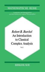 An Introduction to Classical Complex Analysis: Vol. 1