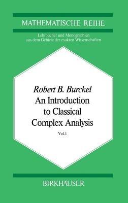 An Introduction to Classical Complex Analysis: Vol. 1 - R.B. Burckel - cover