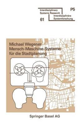 Mensch-Maschine-Systeme für die Stadtplanung - WEGENER - cover
