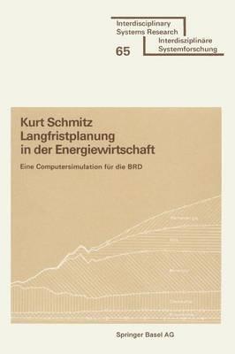Langfristplanung in der Energiewirtschaft: Eine Computersimulation für die BRD - SCHMITZ - cover