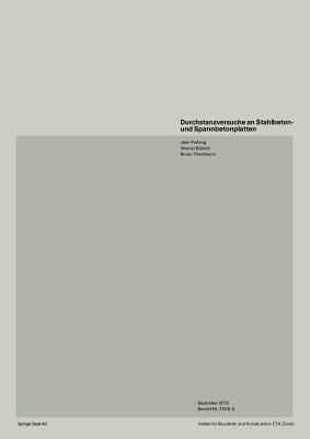 Durchstanzversuche an Stahlbeton- und Spannbetonplatten - PRALONG,BRÄNDLI,THÜRLIMANN - cover