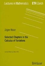 Selected Chapters in the Calculus of Variations