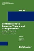 Contributions to Operator Theory and its Applications: Proceedings of the Conference on Operator Theory and Functional Analysis, Mesa, Arizona, June 11–14, 1987 - cover