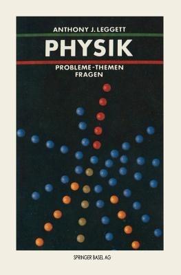 Physik: Probleme — Themen — Fragen - A.J. Legett - cover