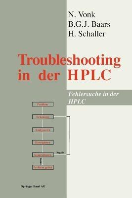 Troubleshooting in the HPLC: Fehlersuche in der HPLC - VONK,BAARS,SCHALLER - cover