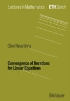 Convergence of Iterations for Linear Equations - Olavi Nevanlinna - cover
