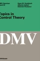 Topics in Control Theory - Hans W. Knobloch,A. Isidori,D. Flockerzi - cover