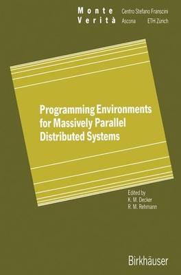 Programming Environments for Massively Parallel Distributed Systems - cover
