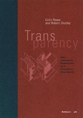 Transparency - Colin Rowe,Robert Slutzky - cover
