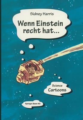 Wenn Einstein recht hat…: Science Cartoons - Sidnex Harris - cover