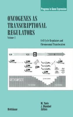 Oncogenes as Transcriptional Regulators - Moshe Vaniv,Jacques Ghysdael,M. Yaniv - cover