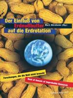 Der Einfluß von Erdnußbutter auf die Erdrotation — Forschungen, die die Welt nicht braucht