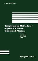 Computational Methods for Representations of Groups and Algebras: Euroconference in Essen (Germany), April 1-5, 1997 - P. Draexler,etc. - cover
