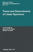 Traces and Determinants of Linear Operators - Israel Gohberg,Seymour Goldberg,Naum Krupnik - cover
