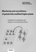 Monitoring and surveillance of genetically modified higher plants: Guidelines for procedures and analysis of environmental effects - cover
