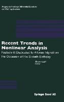 Recent Trends in Nonlinear Analysis: Festschrift Dedicated to Alfonso Vignoli on the Occasion of His Sixtieth Birthday - J. Appell - cover