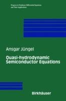 Quasi-hydrodynamic Semiconductor Equations - Ansgar Jüngel - cover