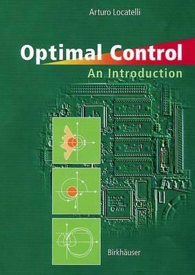 Optimal Control: An Introduction - Arturo Locatelli - cover