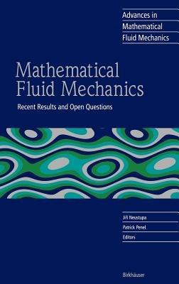 Mathematical Fluid Mechanics: Recent Results and Open Questions - cover