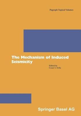 The Mechanism of Induced Seismicity - cover