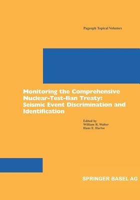 Monitoring the Comprehensive Nuclear-Test-Ban Treaty: Seismic Event Discrimination and Identification - cover