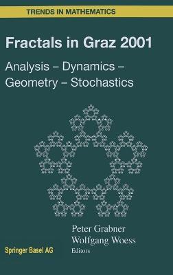 Fractals in Graz 2001: Analysis — Dynamics — Geometry — Stochastics - cover