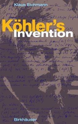 Köhler's Invention - Klaus Eichmann - cover