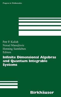Infinite Dimensional Algebras and Quantum Integrable Systems - cover