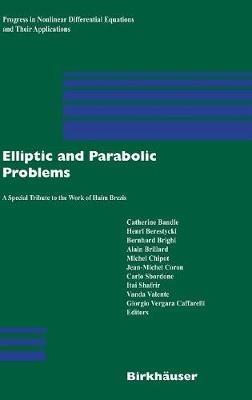 Elliptic and Parabolic Problems: A Special Tribute to the Work of Haim Brezis - cover