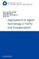 Applications of Agent Technology in Traffic and Transportation - cover