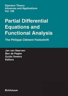 Partial Differential Equations and Functional Analysis: The Philippe Clément Festschrift - cover