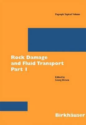 Rock Damage and Fluid Transport, Part I - cover
