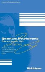 Quantum Decoherence: Poincaré Seminar 2005