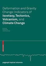 Deformation and Gravity Change: Indicators of Isostasy, Tectonics, Volcanism, and Climate Change