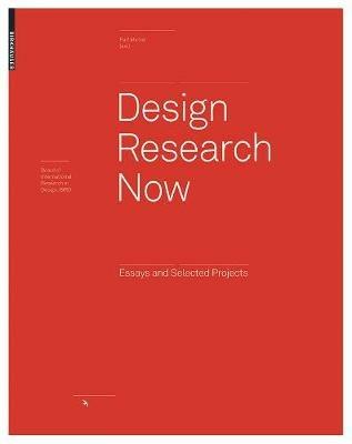 Design Research Now: Essays and Selected Projects - cover