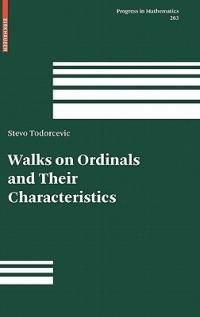 Walks on Ordinals and Their Characteristics - Stevo Todorcevic - cover