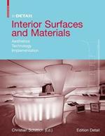 Interior Surfaces and Materials: Aesthetics, Technology, Implementation